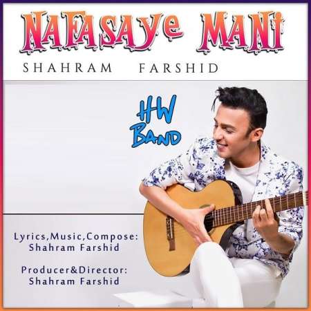 Shahram Farshid – Nafasaye Mani